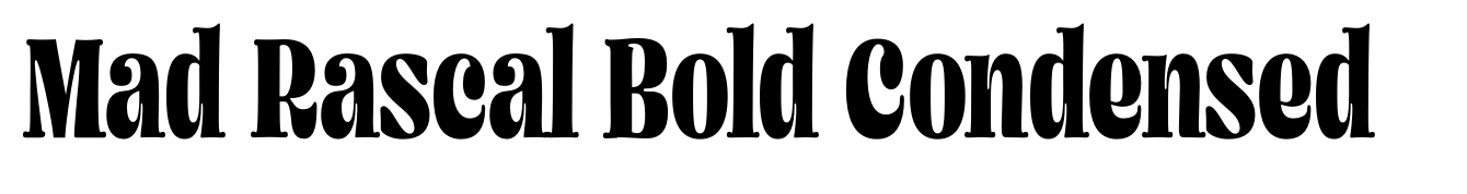 Mad Rascal Bold Condensed